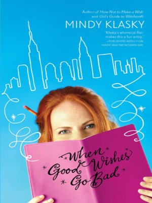 cover image of When Good Wishes Go Bad